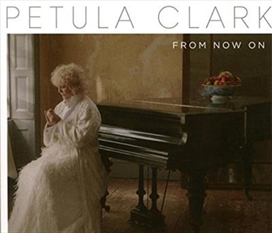 From Now On - Clark, Petula Cd Album