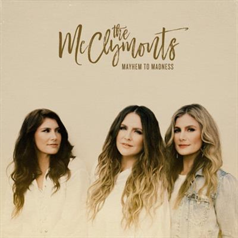 Mayhem To Madness - Mcclymonts Cd Album