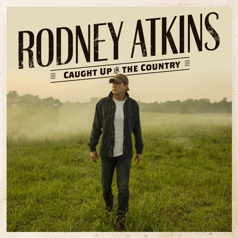 Caught Up In The Country - Atkins, Rodney Cd Album