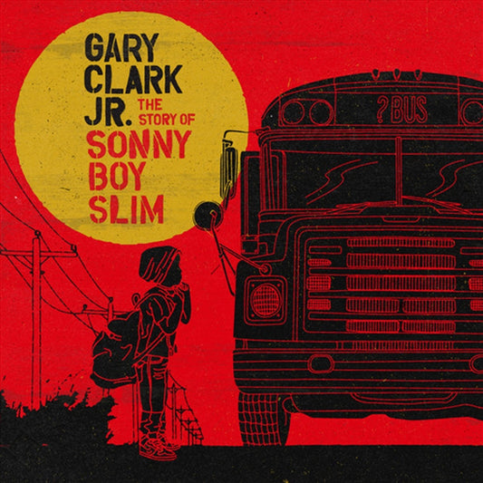 Story Of Sonny Boy Slim - Clark Jr, Gary Cd Album