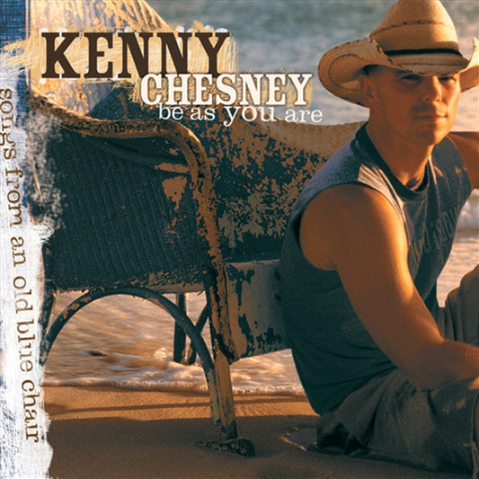 Be As You Are - Chesney, Kenny Cd Album