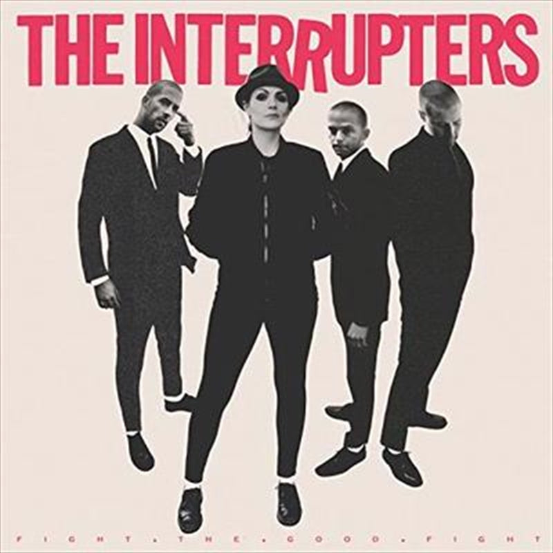 Fight The Good Fight - Interrupters Cd Album