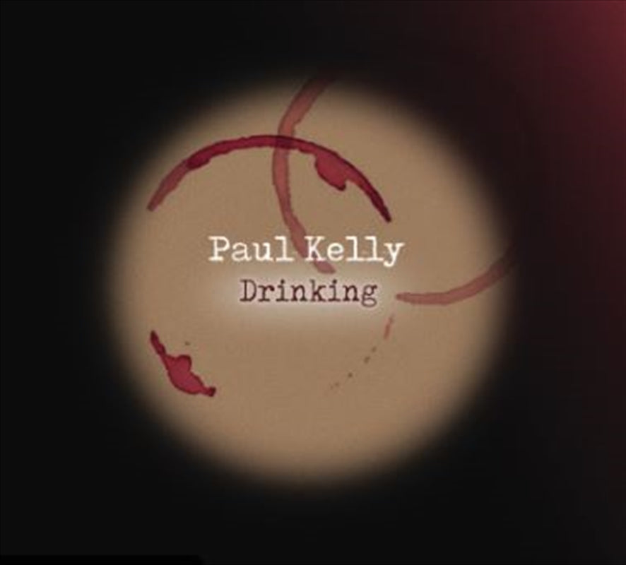 Drinking - Kelly, Paul Cd Album