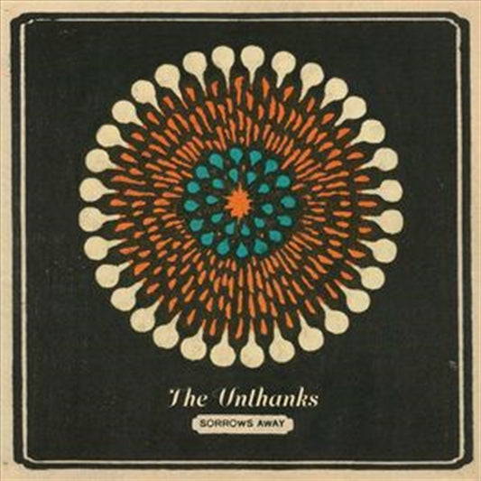 Sorrows Away - Unthanks, The Cd Album