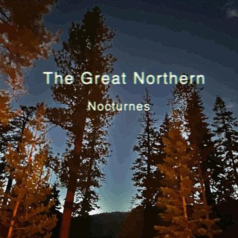 Nocturnes - Great Northern Cd Album