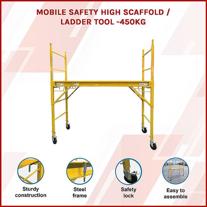 Mobile Safety High Scaffold / Ladder Tool -450KG